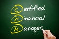 CFM Ã¢â¬â Certified Financial Manager acronym, business concept on blackboard